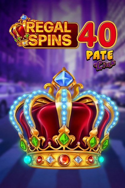 Tragamonedas Regal Spins 40 Pate Link en Kingmaker Casino